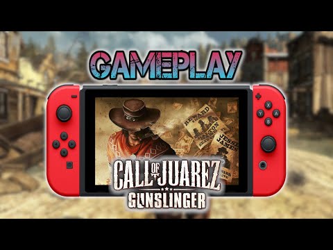 Call of Juarez: Gunslinger | Gameplay [Nintendo Switch]