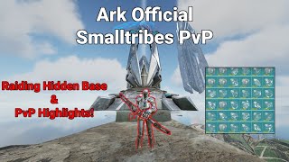 ARK OFFICIAL SMALLTRIBES | Raiding a Hidden Base & PvP Highlights!