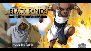 Black Sands, the Seven Kingdoms - Episode 4