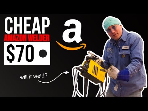Testing The CHEAPEST Welder On AMAZON