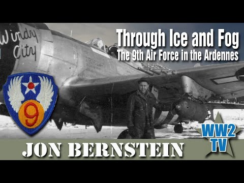 Battle of the Bulge - Through Ice and Fog - The 9th Air Force in the Ardennes