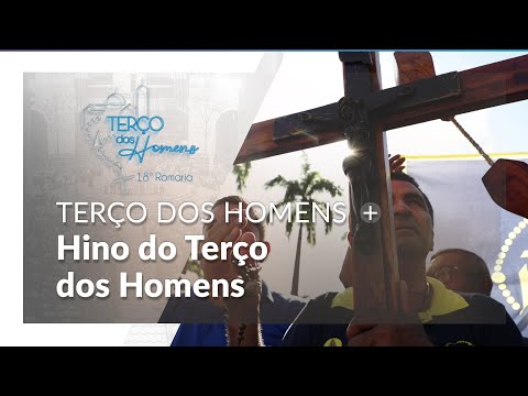 Hino do Terço dos Homens | Aprenda a cantar