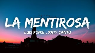 Luis Fonsi, Paty Cantú - La Mentirosa (Letra)