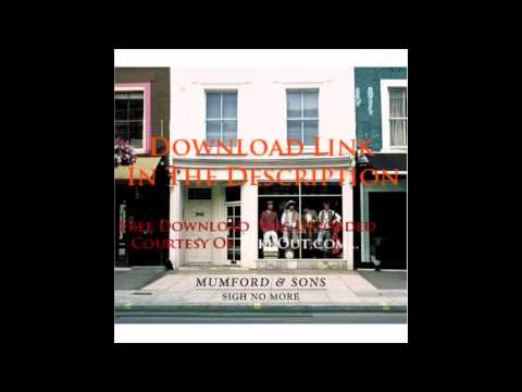 Mumford & Sons - Sigh No More (Free Album Download Link)