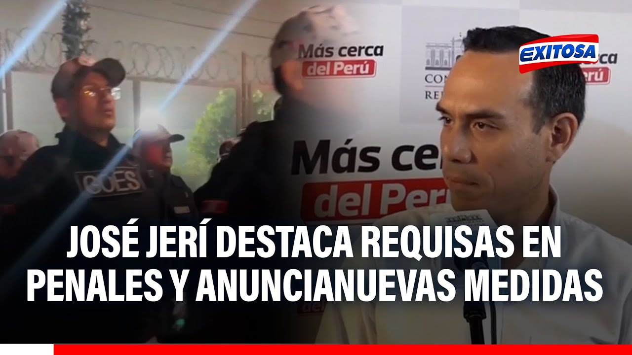 🔴🔵 José Jerí destaca requisas en penales y anuncia nuevas medidas en el estado de emergencia