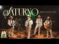 Herencia de Grandes - Saturno [Official Video]