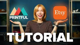How to Start Selling on Etsy with Printful – Full Setup Tutorial thumbnail