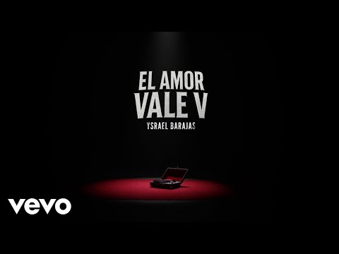 Ysrael Barajas, Eme MalaFe - EL AMOR VALE V