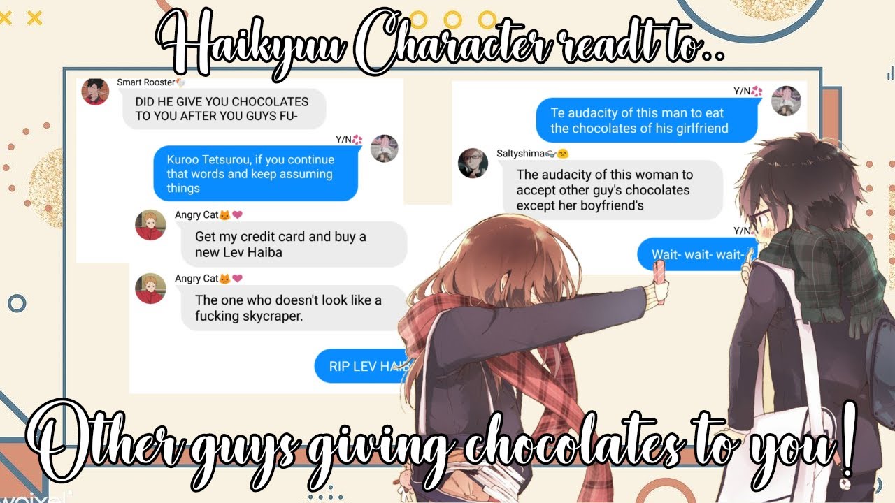 Haikyuu boys react to Other Guys giving chocolates to YOU! | Valentine Special!