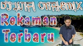 Download lagu DJ LUTFI TERBARU 10 6 2020 mp3