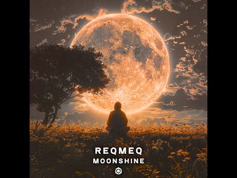 ReQmeQ - Moonshine - Official