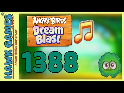 Angry Birds Dream Blast Level 1388 - Walkthrough, No Boosters