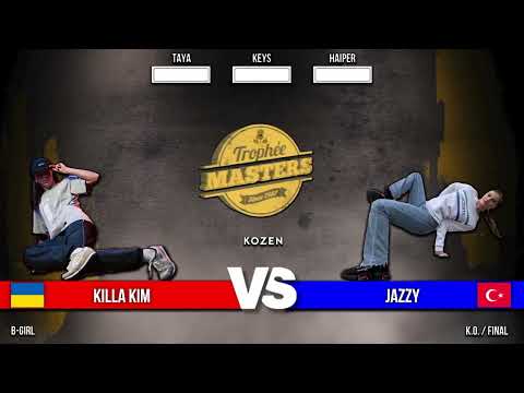 Killa Kim vs Jazzy - B GIRL FINAL - stance - TROPHÉE MASTERS INTERNATIONAL
