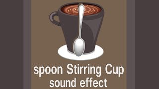 Download lagu Spoon Stirring cup sound effect  2018 mp3