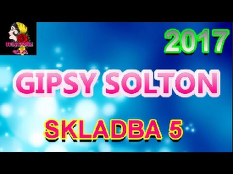 GIPSY SOLTON 2017 SKLADBA 5