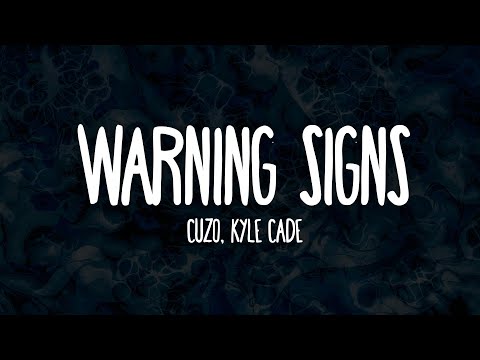 CUZO, Kyle Cade - Warning Signs (Lyrics) [7clouds Release]