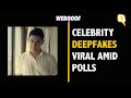 Fact-Check: Deepfakes of Celebrities and Politicians Go Viral Amid 2024 Lok Sabha Elections