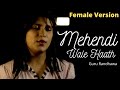 Mehndi Wale Hath Cover By Sonalee Guru Randhawa Female Version T Series Sachet Parampara