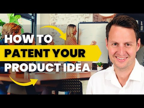 How to Patent a Product & How do Patents Work Anyway?