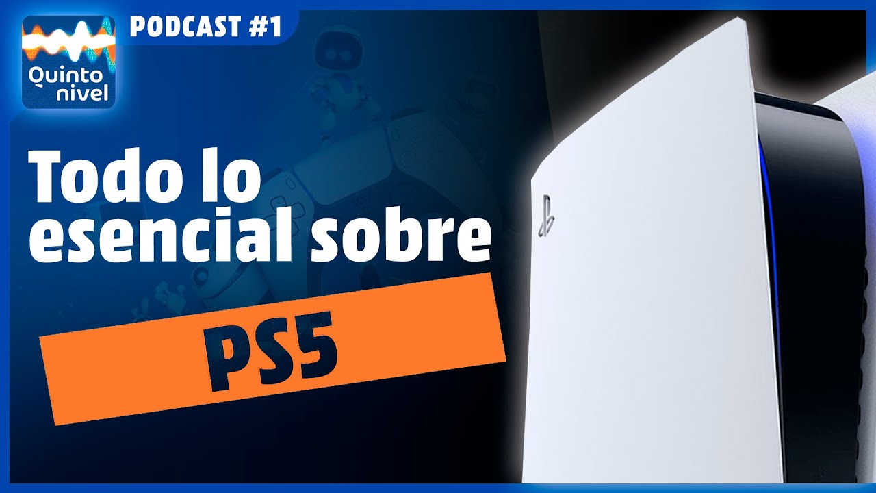 Presentamos Quinto Nivel  | Esta semana estrenamos nuestro podcast sobre PlayStation 5