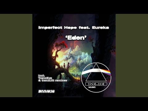 Eden (tranzLift Remix)