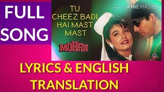 Tu Cheez Badi Hai Mast LYRICS TRANSLATION Mohra | Akshay Kumar &amp; Raveena Tandon | 90s