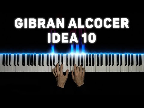 Gibran Alcocer - Idea 10 | Piano cover
