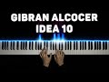 Gibran Alcocer - Idea 10 | Piano cover
