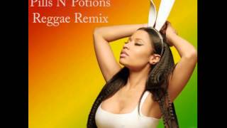 Nicki Minaj - Pills N Potions (Reggae Remix) [Young Rizen Remix]