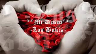 Mi deseo los bukis, letra
