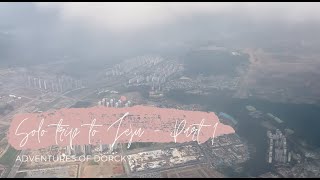 Adventures of Dorcky: Solo Trip to Jeju Part 1