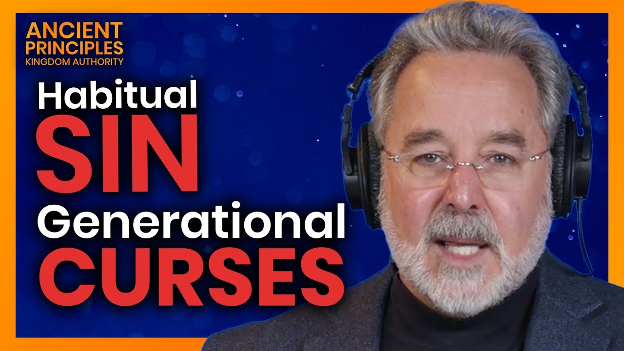 What’s the Difference Between Habitual Sin and Generational Curses?