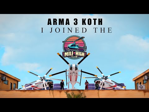 ARMA 3 KOTH - Joining The Mile High Club