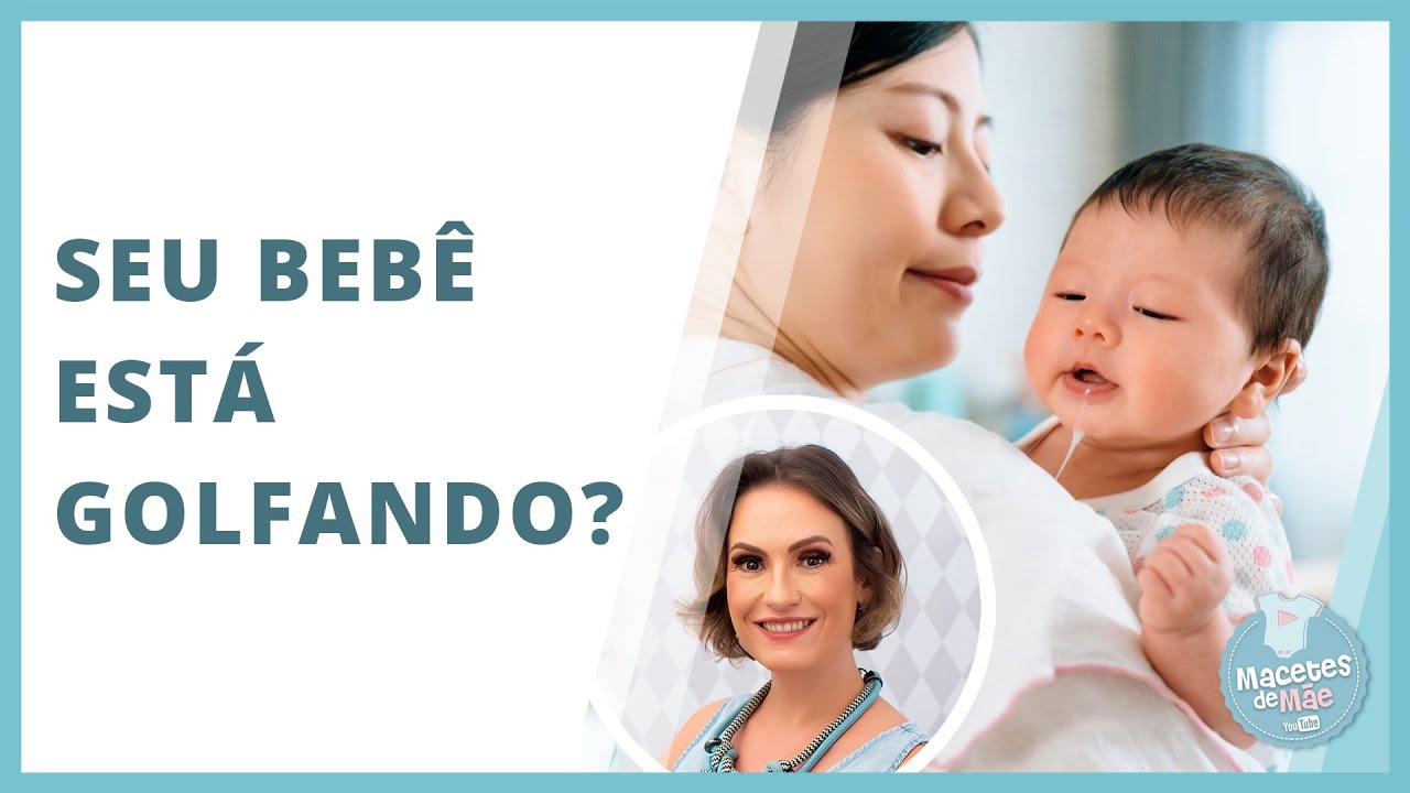 DICAS PARA O BEBÊ GOLFAR MENOS APÓS MAMAR | MACETES DE MÃE