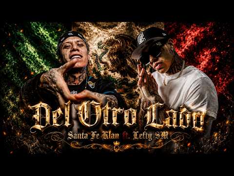 💀🌵 Del Otro Lado | Santa Fe Klan ft. Lefty SM 🔥 Barrio Frontera | Trap Mexicano 2026