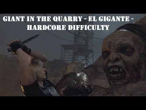Giant in the Quarry | El Gigante | Resident Evil 4 Remake | Hardcore