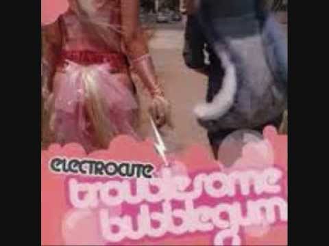download lagu mp3 mp4 Electrocute Troublesome Bubblegum, download mp3 Electrocute Troublesome Bubblegum free downloadn, video klip Electrocute Troublesome Bubblegum