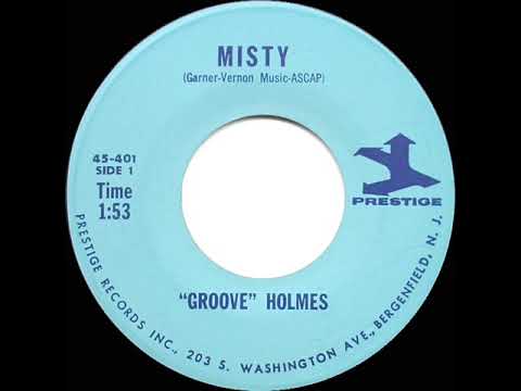 1966 HITS ARCHIVE: Misty - “Groove” Holmes (mono 45--short version)