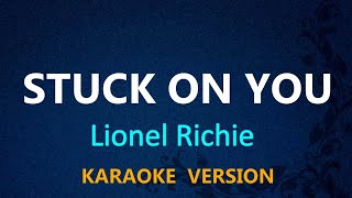 Download lagu STUCK ON YOU - Lionel Richie (KARAOKE VERSION) mp3