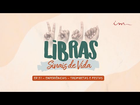 13/12/2025 - [LIBRAS - SINAIS DE VIDA] - ICM - Tema: "Trombetas e Festas" - EP51