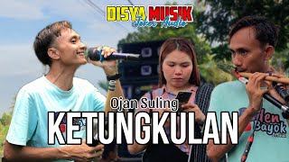Download lagu LAGU SASAK KETUNGKULAN COVER TERBARU OJAN SULING DISYA MUSIK mp3