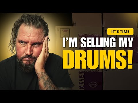 I'm Selling My Drums!