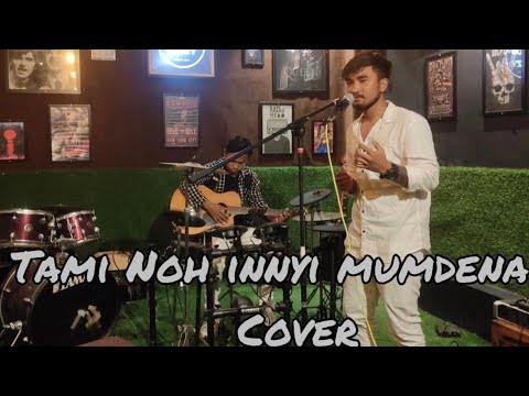 Tami Noh  innyi mumdena! Galo cover song by,Tojo Doji  Lyrics. Igi riram/original singer/Mimar riram