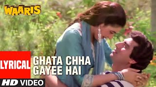 Ghata Chha Gayi Hai Lyrics - Waaris