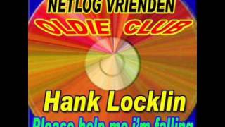 Hank Locklin - Please help me i'm falling