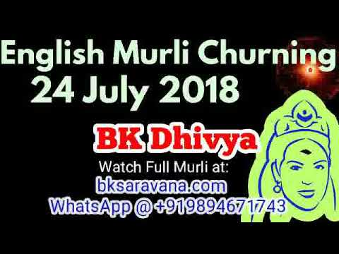 English Murli Churning 24 July 2018 - BK