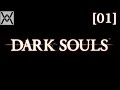 Dark Souls [эпизод 01] - Бург, Таурус 