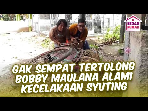 TIDAK TERTOLONG  LAGI❗❗BOBBY MAULANA ALAMI KECELKAAN SAAT SYUTING!! | BEDAH RUMAH EPS 108 (2/4)