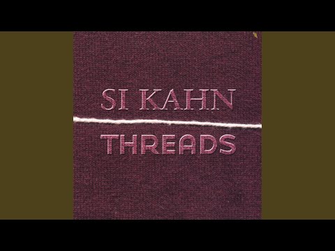 In The Spinning Mill - Si Kahn