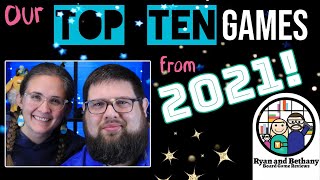 Our TOP 10 Board Games from 2021!